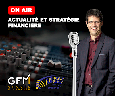 Actualité et Stratégie financière à CKVM FM - 14 juin 2024