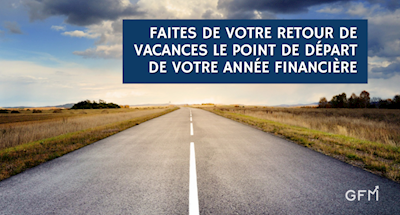 Retour de vacances : redressez votre budget en douceur et planifiez votre année financière